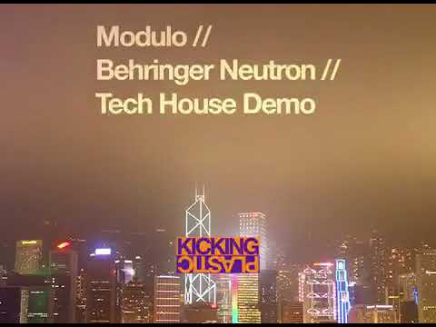 Modulo - Behringer Neutron Tech House demo
