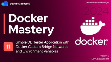 Simple DB Tester Application utilizing Docker Custom Bridge Networks and Environment Variables