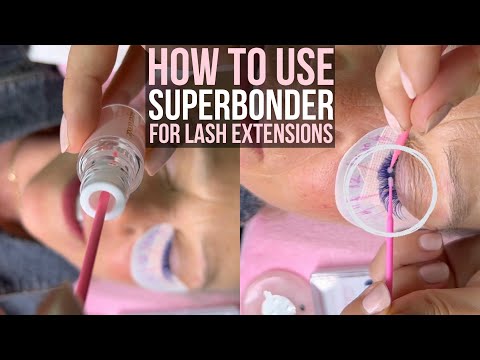 How To Use SUPERBONDER For Lash Extensions | FULL Tutorial |