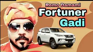 Fortuner Gadi Remmo Damami Letest Rajasthani Song 2022 Prod.by Bloodshed