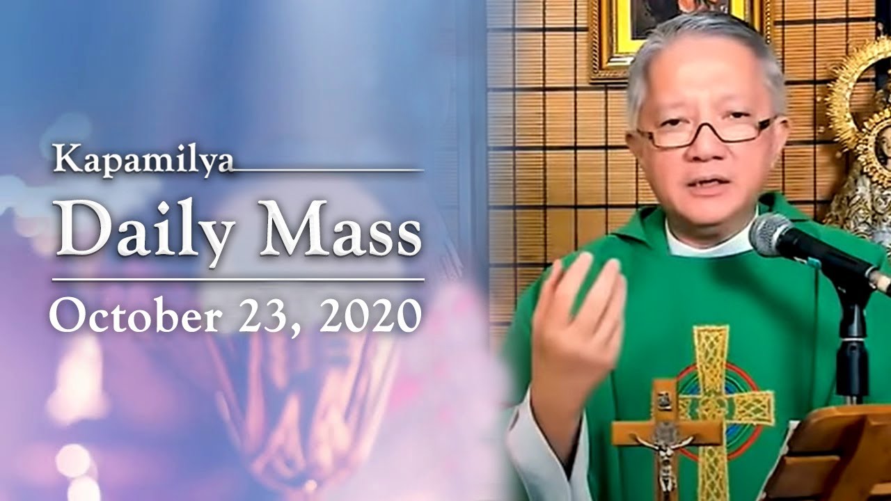 Read the Signs of the Times October 23, 2020 Kapamilya Daily Mass