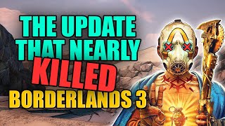 The Update that Nearly Killed Borderlands 3