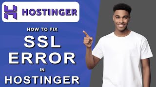 How to fix ssl error in hostinger (2024)