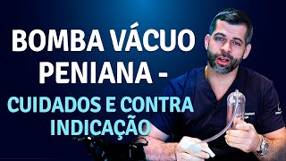 Bomba vácuo peniana: vantagens e desvantagens do uso | Dr. Marco Túlio Cavalcanti screenshot 3