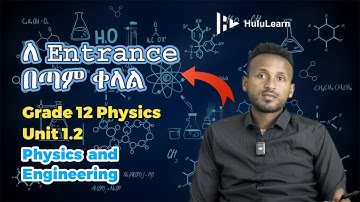 Grade 12 Physics: Unit 1 | 1.2 | Physics and Engineering