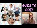 She GOT7! - Reacting to A Guide to Got7 in 2019