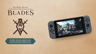 The Elder Scrolls: Blades - Nintendo Switch Official Launch Trailer