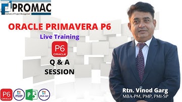 Q & A on PRIMAVERA P6 || Webinar || RTN VINOD GARG