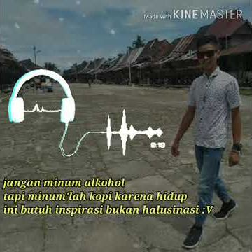 Quotes audio spectrum || story' WA keren kinemaster