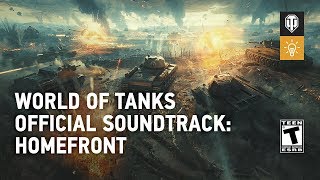 World of Tanks Official Soundtrack: Homefront