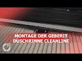 Geberit: Montage Duschrinne CleanLine