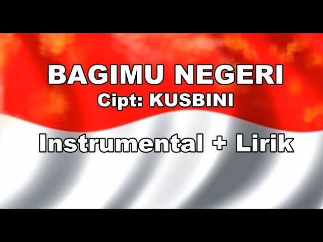 BAGIMU NEGERI INSTRUMENTAL