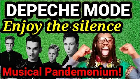 Hysteria! First time hearing DEPECHE MODE ENJOY THE SILENCE