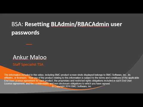 BSA: Resetting BLAdmin and RBACAdmin user passwords