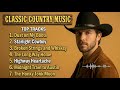 1.Dust on My Boots 2.Starlight Cowboy – Classic Country Music Timeless 60s, 70s, 80s