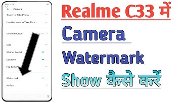 Realme C33 Me Camera Watermark Setting Kaise Kare | how to show camera watermark in realme c33 |