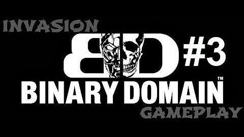 Binary Domain invasion 3