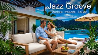Sapphire Lounge Jazz Funk 🎷 Tropical Coast Session • Day Vibes 4K