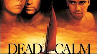 Dead Calm (ep13) - Sam Neill, Nicole Kidman, Billy Zane 1989