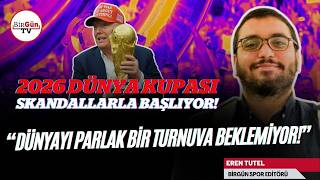2026 Dünya Kupası Skandallarla Başlıyor: Vize Krizi, Kötü Muamele, Sıcaklık, Fahiş Fiyatlar…