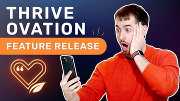 Capture Testimonials on Your Website Like Never Before With Thrive Ovation