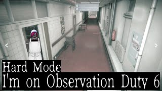 【I'm on Observation Duty 6】今回も他力本願れす( ^q^ )~Hard Hospital~編【黒豹VTuber】