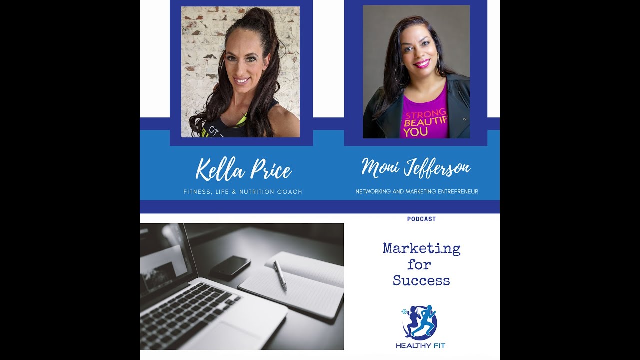 Podcast: Marketing for Success with Moni Jefferson