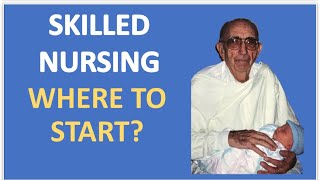 Skilled Nursing Home Required Documents