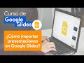 Quiz sobre Importación de Presentaciones en Google Slides