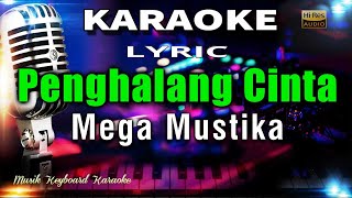 Penghalang Cinta - Mega Mustika Karaoke Tanpa Vokal