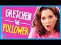 Mean Girls - Gretchen and the Follower Mentality