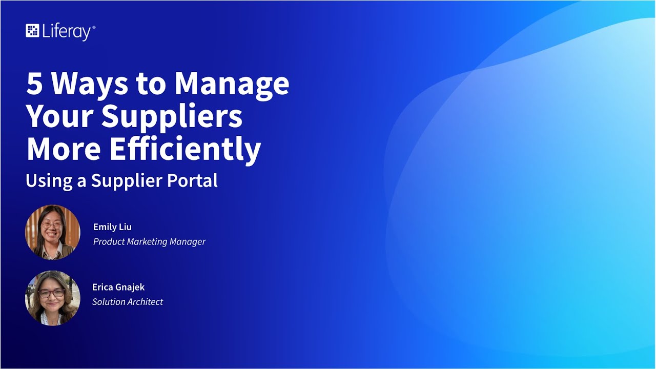 5 Ways to Manage Your Supplier More Efficiently - Using a Supplier Portal