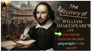 The Mystery Of William Shakespeare Biography  The Life Story Of A Legend  William Shakespeare 