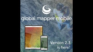 New Features in Global Mapper Mobile version 2.3 screenshot 1