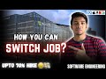 How you can switch jobs? || From 3 LPA to 75 LPA🤑
