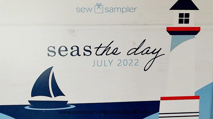 July 2022 Sew Sampler Quilt Box / UNBOXING!
