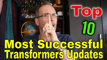 GotBot Counts Down: Top 10 Best Transformers Updates Over the Original