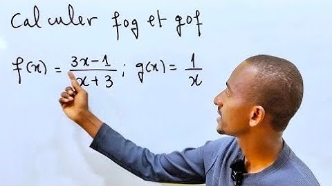 Comment calculer fog(x) en maths.