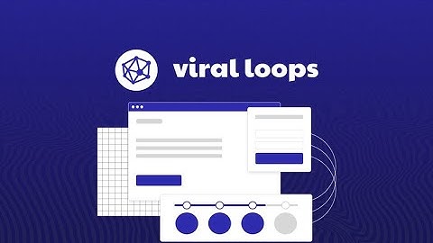 Viral Loops Review and Tutorial: AppSumo Lifetime Deal