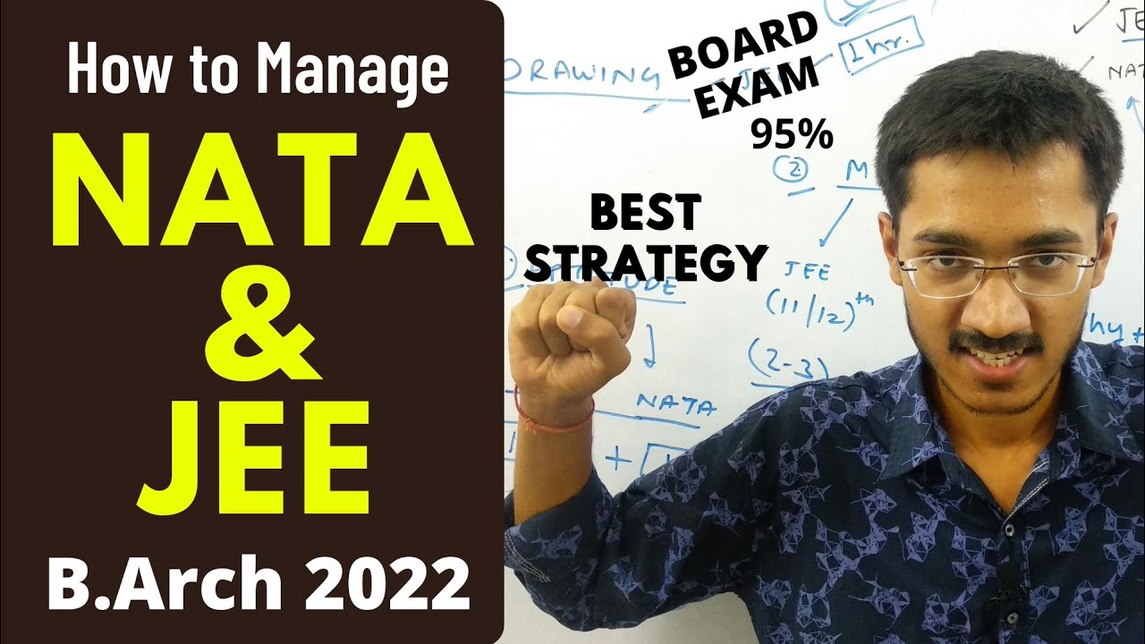 How to Manage NATA & JEE B.Arch 2022 ? | 99%ile Strategy for NATA & JEE 2022 | sachin prajapat