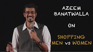 EIC: I Can't Shop With My Wife! | Azeem Banatwalla Stand-Up Comedy