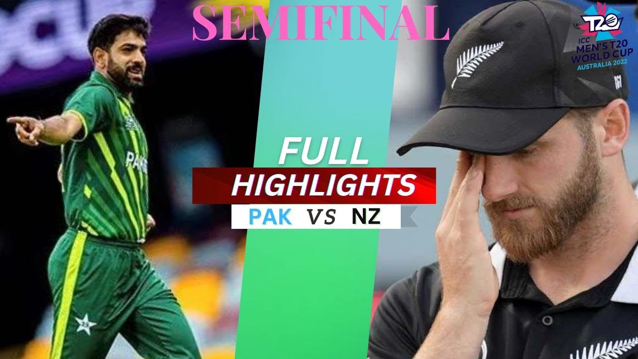PAK vs NZ | T20 World Cup 2022 Highlights | Semifinal | Cricket 2022 ...