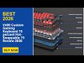 V400 Custom Gaming Keyboard 75 percent Hot-Swappable 75 Review 2026