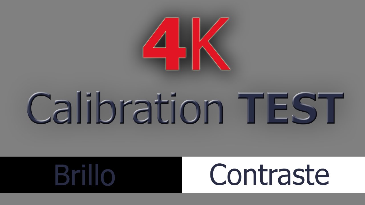 Calibration TEST 4K Video levels bright & contrast YouTube