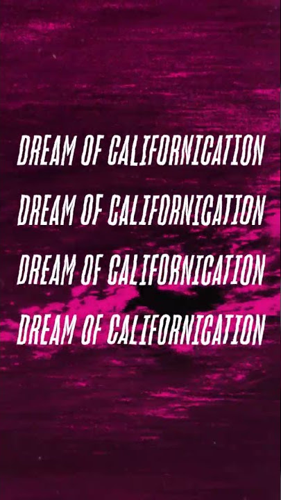 Red Hot Chili Peppers - Californication Lyrics