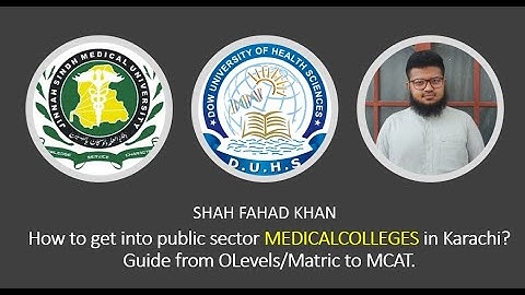 How to get into Public Sector medical colleges in Karachi,Sindh|Dow Medical College
