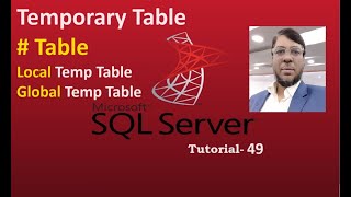 SQL Server Tutorial-49 | Temporary Table | # Table | Local, Global Temp Table | Aksadur | Bangla