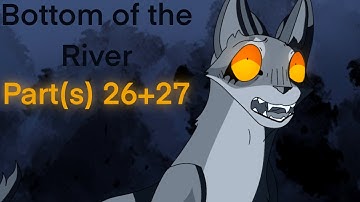 Bottom of the River Mapleshade MAP (Part(s) 26+27 for @DetectiveCalico )