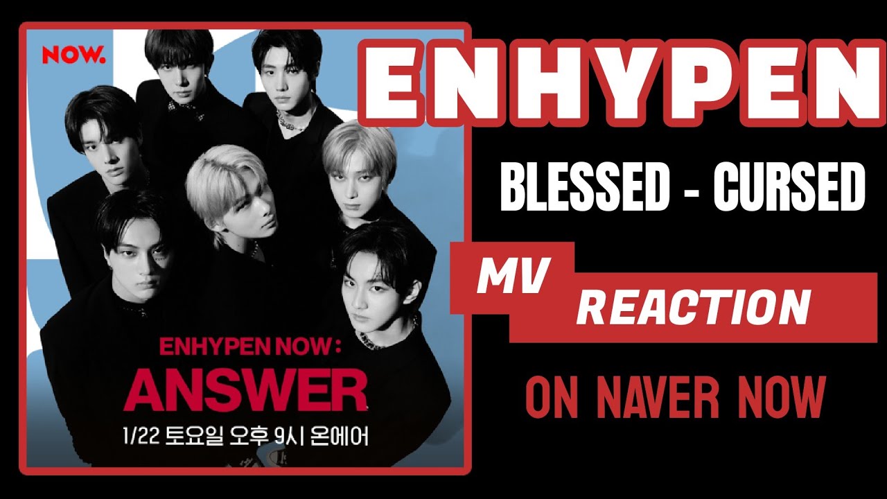 [ENG SUB] ENHYPEN REACT TO BLESSED - CURSED MV