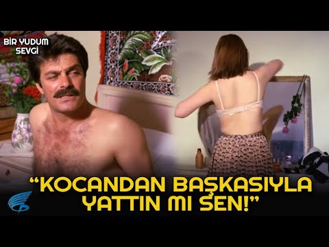 Bir Yudum Sevgi Türk Filmi | Kocandan Başkasıyla Oldun mu Sen?